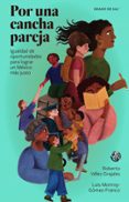 Libros de audio descarga gratuita. POR UNA CANCHA PAREJA de ROBERTO VELEZ GRAJALES, LUIS MONROY-GOMEZ-FRANCO (Spanish Edition) 9786075986135 FB2