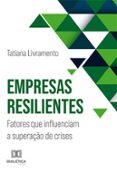 Google ebooks descarga gratuita pdf EMPRESAS RESILIENTES (edición en portugués) de TATIANA LIVRAMENTO 9786525281735 (Literatura española)