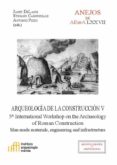arqueologia de la construccion v. manmade materials, engineering and infrastructure (ebook)-9788400101435 arqueologia de la construccion v. manmade materials, engineering and infrastructure (ebook)-9788400101435