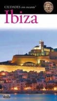 ciudades con encanto: ibiza-9788403509535 ciudades con encanto: ibiza-9788403509535