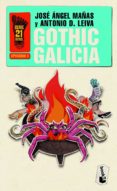 gothic galicia-jose angel mañas-antonio dominguez leiva-9788408006435 gothic galicia-jose angel mañas-antonio dominguez leiva-9788408006435