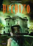 hechizo-sarah singleton-9788408071235 hechizo-sarah singleton-9788408071235
