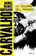 la soledad del manager (ebook)-manuel vazquez montalban-9788408074335 la soledad del manager (ebook)-manuel vazquez montalban-9788408074335