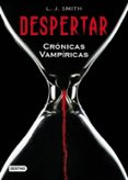 despertar (cronicas vampiricas 1)-l.j. smith-9788408078135 despertar (cronicas vampiricas 1)-l.j. smith-9788408078135