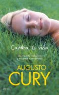 cambia tu vida (ebook)-augusto cury-9788408080435 cambia tu vida (ebook)-augusto cury-9788408080435