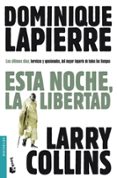 esta noche, la libertad-dominique lapierre-larry collins-9788408095835 esta noche, la libertad-dominique lapierre-larry collins-9788408095835