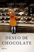 deseo de chocolate-care santos-9788408128335 deseo de chocolate-care santos-9788408128335