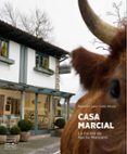 casa marcial. la cocina de nacho manzano-nacho manzano-benjamin lana-9788408151135 casa marcial. la cocina de nacho manzano-nacho manzano-benjamin lana-9788408151135