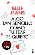 algo tan sencillo como tuitear te quiero-9788408176435 algo tan sencillo como tuitear te quiero-9788408176435
