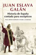 historia de españa contada para escepticos-juan eslava galan-9788408194835 historia de españa contada para escepticos-juan eslava galan-9788408194835