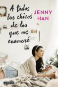 pack cdl a todos los chicos de los que me enamore + libreta-jenny han-9788408204435 pack cdl a todos los chicos de los que me enamore + libreta-jenny han-9788408204435