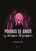 Descargador de libros para iphone POEMAS DE AMOR Y ATAQUES DE JAQUECA 9788411998635 de EDUARDO ROS MARTÍNEZ CHM DJVU MOBI (Literatura española)