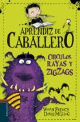 aprendiz de caballero 4 :circulos, rayas y zigzags-vivian french-9788414006535 aprendiz de caballero 4 :circulos, rayas y zigzags-vivian french-9788414006535