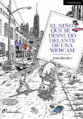 el niño que se desnudó delante de una webcam-jose serralvo-9788415070535 el niño que se desnudó delante de una webcam-jose serralvo-9788415070535