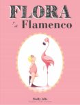 flora y el flamenco-molly idle-9788415208235 flora y el flamenco-molly idle-9788415208235