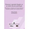 ensenyar i aprendre llengües en un model educatiu plurilingüe-9788415212935 ensenyar i aprendre llengües en un model educatiu plurilingüe-9788415212935