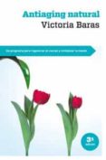 antiaging natural (3ª ed)-victoria baras-9788415541035 antiaging natural (3ª ed)-victoria baras-9788415541035