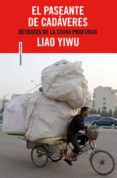 el paseante de cadaveres-yiwu liao-9788415601135 el paseante de cadaveres-yiwu liao-9788415601135