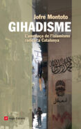 gihadisme-jofre montoto-9788415695035 gihadisme-jofre montoto-9788415695035