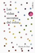 las vidas secretas del color-kassia st clair-9788415732235 las vidas secretas del color-kassia st clair-9788415732235