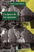 la epoca de los aparatos-jean-louis deotte-9788415851035 la epoca de los aparatos-jean-louis deotte-9788415851035
