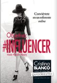 objetivo: influencer-cristina blanco-9788416002535 objetivo: influencer-cristina blanco-9788416002535