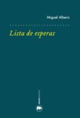 lista de esperas-miguel albero-9788416160235 lista de esperas-miguel albero-9788416160235