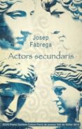 actors secundaris-josep fabrega i selva-9788416163335 actors secundaris-josep fabrega i selva-9788416163335