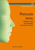 psicologia social. algunas claves para entender la conducta humana-anastasio ovejero bernal-9788416345335 psicologia social. algunas claves para entender la conducta humana-anastasio ovejero bernal-9788416345335