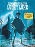el hombre que mato a lucky luke-9788416435135 el hombre que mato a lucky luke-9788416435135