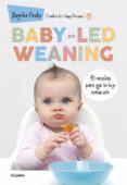 baby-led weaning: 70 recetas para que tu hijo coma solo-begoña prats-9788416449835 baby-led weaning: 70 recetas para que tu hijo coma solo-begoña prats-9788416449835