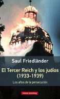 el tercer reich y los judios (1933-1939)- rustica-saul friedländer-9788416495535 el tercer reich y los judios (1933-1939)- rustica-saul friedländer-9788416495535