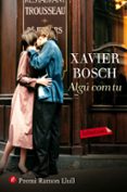 algú com tu-xavier bosch-9788416600335 algú com tu-xavier bosch-9788416600335