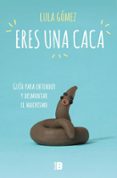Eres una caca-9140481-otro-formato