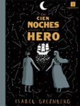 las cien noches de hero-isabel greenberg-9788417115135 las cien noches de hero-isabel greenberg-9788417115135