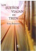 los sueños viajan en tren-9788417393335 los sueños viajan en tren-9788417393335