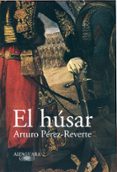 el husar-arturo perez-reverte-9788420401935 el husar-arturo perez-reverte-9788420401935