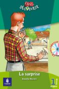 la surprise (niveau 1. lire et decouvrir) (+ cd audio)-annette maxime-9788420536835 la surprise (niveau 1. lire et decouvrir) (+ cd audio)-annette maxime-9788420536835