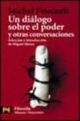 un dialogo sobre el poder y otras conversaciones-michel foucault-9788420638935 un dialogo sobre el poder y otras conversaciones-michel foucault-9788420638935