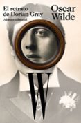 el retrato de dorian gray-oscar wilde-9788420654935 el retrato de dorian gray-oscar wilde-9788420654935