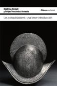 los conquistadores-felipe fernandez-armesto-matthew restall-9788420675435 los conquistadores-felipe fernandez-armesto-matthew restall-9788420675435