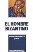 el hombre bizantino-9788420696935 el hombre bizantino-9788420696935