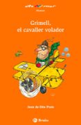 grimell, el cavaller volador-joan de deu prats-9788421665435 grimell, el cavaller volador-joan de deu prats-9788421665435