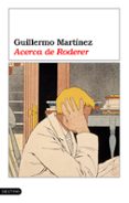 acerca de roderer-guillermo martinez-9788423337835 acerca de roderer-guillermo martinez-9788423337835