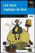 las trece madejas de lana-maria isabel campos adrados-9788423657735 las trece madejas de lana-maria isabel campos adrados-9788423657735