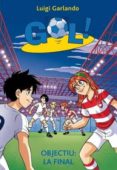 gol 35. objectiu: la final-luigi garlando-9788424656935 gol 35. objectiu: la final-luigi garlando-9788424656935
