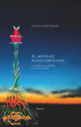 el mensaje reencontrado o el reloj de la noche y del dia de dios-louis cattiaux-9788425426735 el mensaje reencontrado o el reloj de la noche y del dia de dios-louis cattiaux-9788425426735