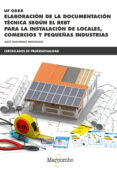 uf 0888 - elaboracion de la documentacion tecnica segun el rebt para la instalacion de locales, comercios y pequeñas industrias-jesus trashorras montecelos-9788426723635 uf 0888 - elaboracion de la documentacion tecnica segun el rebt para la instalacion de locales, comercios y pequeñas industrias-jesus trashorras montecelos-9788426723635