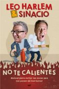 no te calientes-leo harlem-9788427042735 no te calientes-leo harlem-9788427042735
