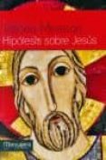 hipotesis sobre jesus -3ª edicion-vittorio messori-9788427134935 hipotesis sobre jesus -3ª edicion-vittorio messori-9788427134935
